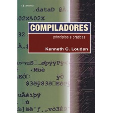 Compiladores: Princípios E Práticas