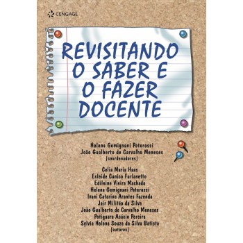 Revisitando O Saber E O Fazer Docente