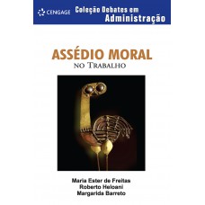 Assédio Moral No Trabalho