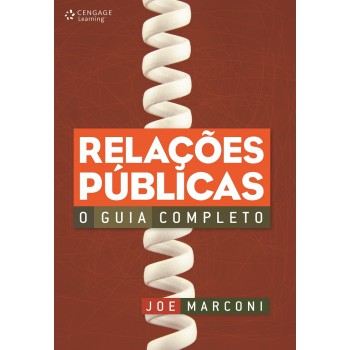 Relações Públicas: O Guia Completo