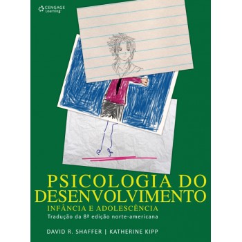 Psicologia Do Desenvolvimento: Infância E Adolescência