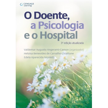 O Doente, A Psicologia E O Hospital