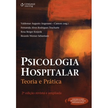 Psicologia Hospitalar: Teoria E Prática