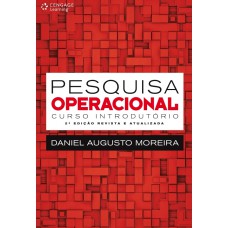 Pesquisa Operacional: Curso Introdutório