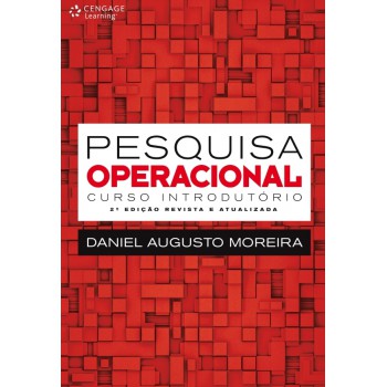 Pesquisa Operacional: Curso Introdutório