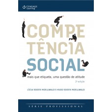 Competência Social: Mais Que Etiqueta, Uma Questão De Atitude 2ed.