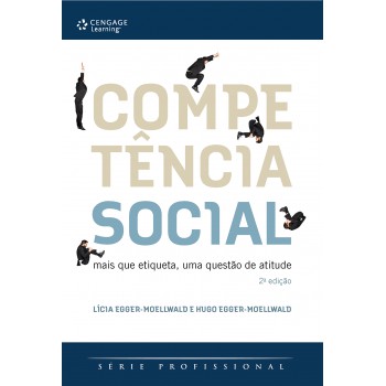 Competência Social: Mais Que Etiqueta, Uma Questão De Atitude 2ed.
