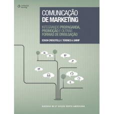 Comunicação De Marketing: Integrando Propaganda, Promoção E Outras Formas De Divulgação