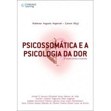 Psicossomática E A Psicologia Da Dor