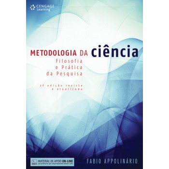 Metodologia Da Ciência: Filosofia E Prática Da Pesquisa