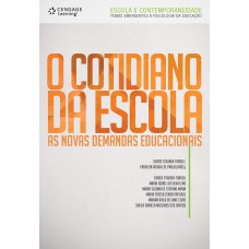 O Cotidiano Da Escola: As Novas Demandas Educacionais