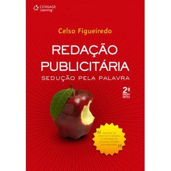 Redação Publicitária: Sedução Pela Palavra