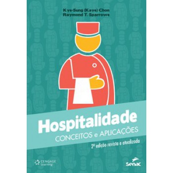 Hospitalidade: Conceitos E Aplicações