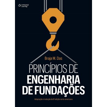 Principios De Engenharia De Fundações - Adaptação E Tradução