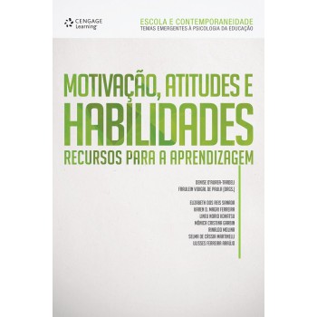 Motivação. Atitudes E Habilidades: Recursos Para A Aprendizagem