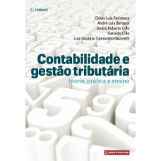 Contabilidade E Gestão Tributária: Teoria, Prática E Ensino