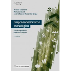 Empreendedorismo Estratégico: Criação E Gestão De Pequenas Empresas