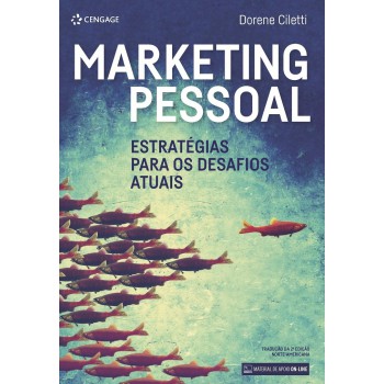 Marketing Pessoal: Estratégias Para Os Desafios Atuais