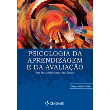 Psicologia Da Aprendizagem E Da Avalição Psicologia Da Aprendizagem E Da Avalição