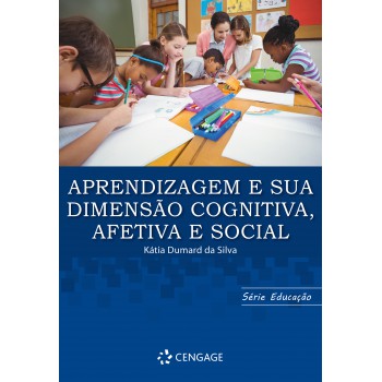 Aprendizagem E Sua Dimensao Cognitiva Aetiva E Social