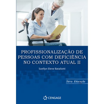 Profissionalização De Pessoas Com Deficiêciencia No Contexto Atual Ii Profissionalização De Pessoas Com Deficiêciencia No Contexto Atual Ii