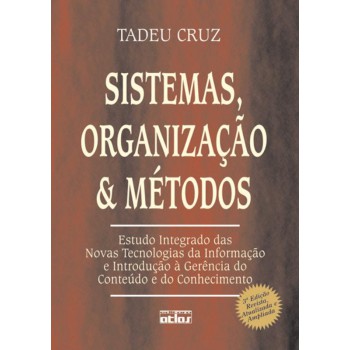 Sistemas, Organização E Métodos