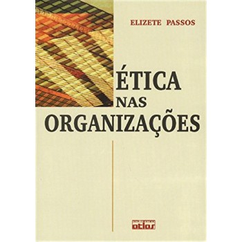 Ética Nas Organizações