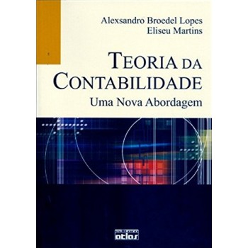 Teoria Da Contabilidade: Uma Nova Abordagem