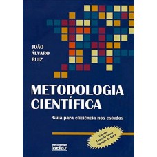 Metodologia Científica : Guia Para Eficiência Nos Estudos