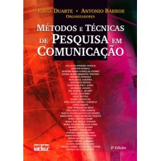 Métodos e técnicas de pesquisa em comunicação