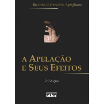 A apelação e seus efeitos