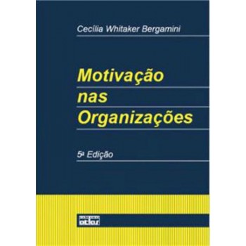 Motivação Nas Organizações