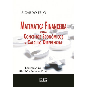 Matemática Financeira Com Conceitos Econômicos E Cálculo Diferencial