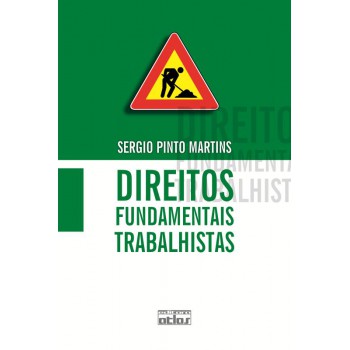 Direitos Fundamentais Trabalhistas