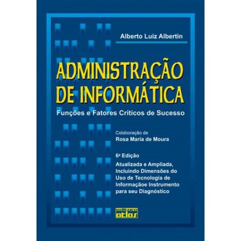 Administração De Informática: Funções E Fatores Críticos De Sucesso