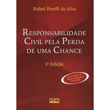 Responsabilidade Civil Pela Perda De Uma Chance