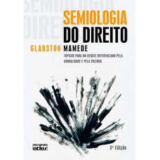 Semiologia Do Direito: Tópicos Para Um Debate Referenciado Pela Animalidade E Pela Cultura