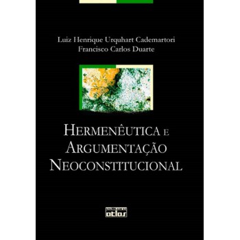 Hermenêutica E Argumentação Neoconstitucional