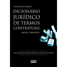 Dicionário Jurídico De Termos Contratuais: Inglês - Português