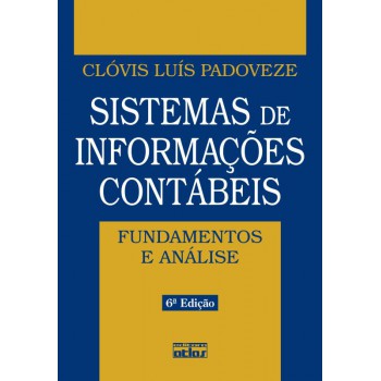 Sistemas de informações contábeis: fundamentos e análise