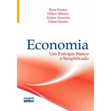 Economia : um enfoque básico e simplificado