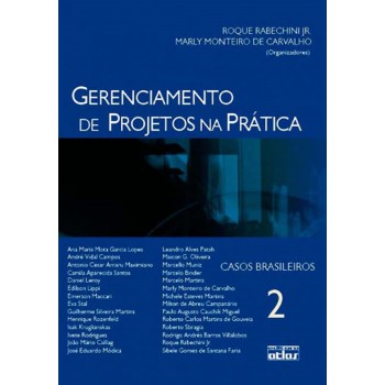 Gerenciamento De Projetos Na Prática: Casos Brasileiros - V. 2