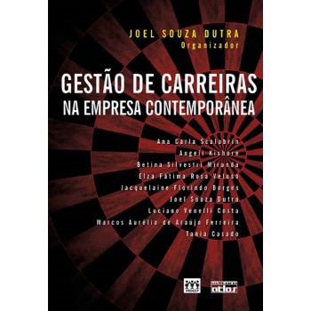 Gestão De Carreiras Na Empresa Contemporânea