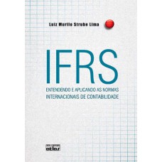 Ifrs - Entendendo E Aplicando As Normas Internacionais De Contabilidade