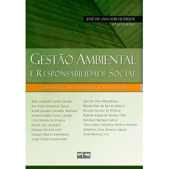 Gestão Ambiental E Responsabilidade Social: Conceitos, Ferramentas E Aplicações