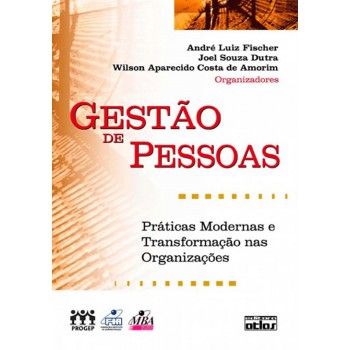 Gestão De Pessoas: Práticas Modernas E Transformação Nas Organizações