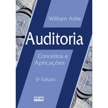 Auditoria: Conceitos E Aplicações