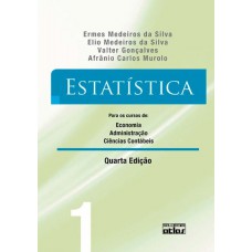 Estatística para os cursos de economia, administração e ciências contábeis - Vol. 1