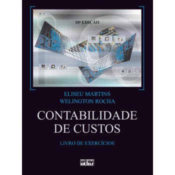 Contabilidade De Custos (Livro De Exercícios)