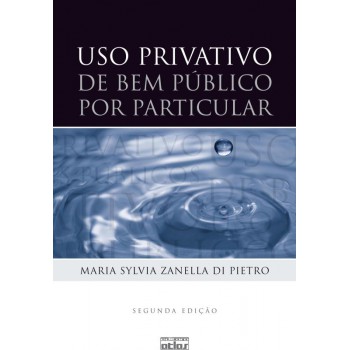 Uso Privativo De Bem Público Por Particular